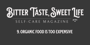 Organic food, is it really more expensive? Myths & Facts.